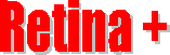 Retina +